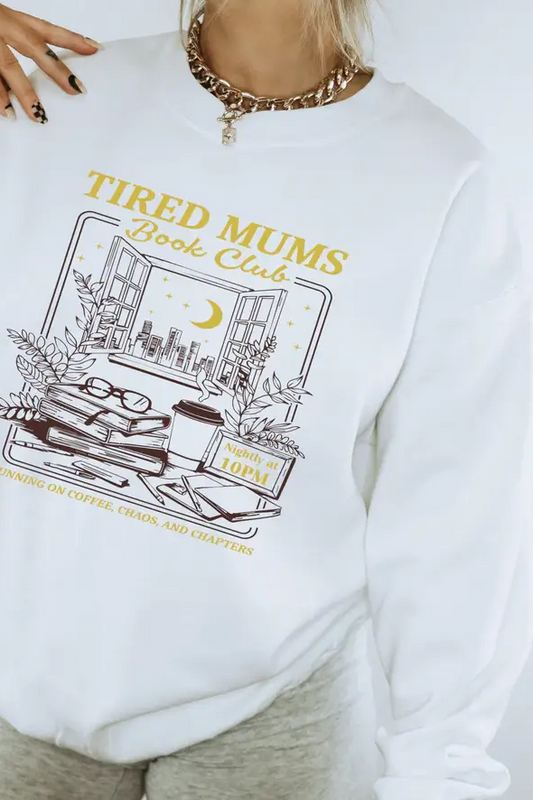 TIRED MUMS BOOK CLUB SWEATSHIRT WHITE